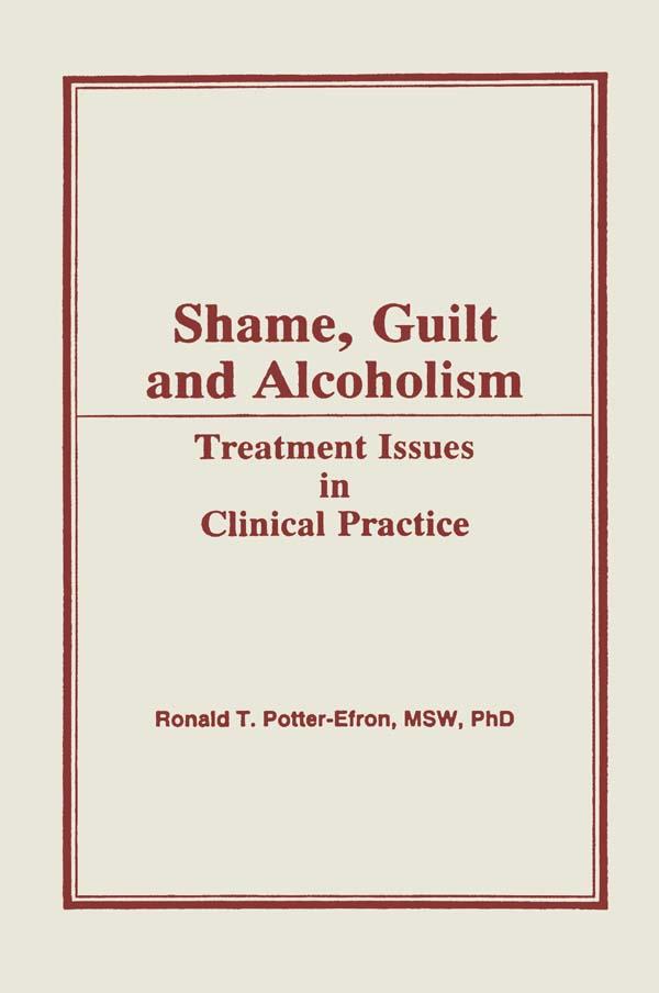 Shame Guilt and Alcoholism