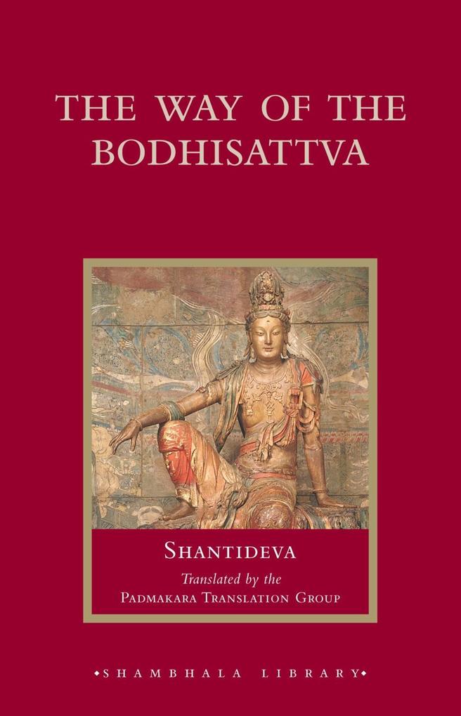 The Way of the Bodhisattva - Shantideva