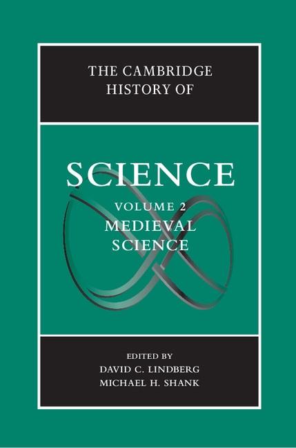 Cambridge History of Science: Volume 2 Medieval Science - David C. Lindberg