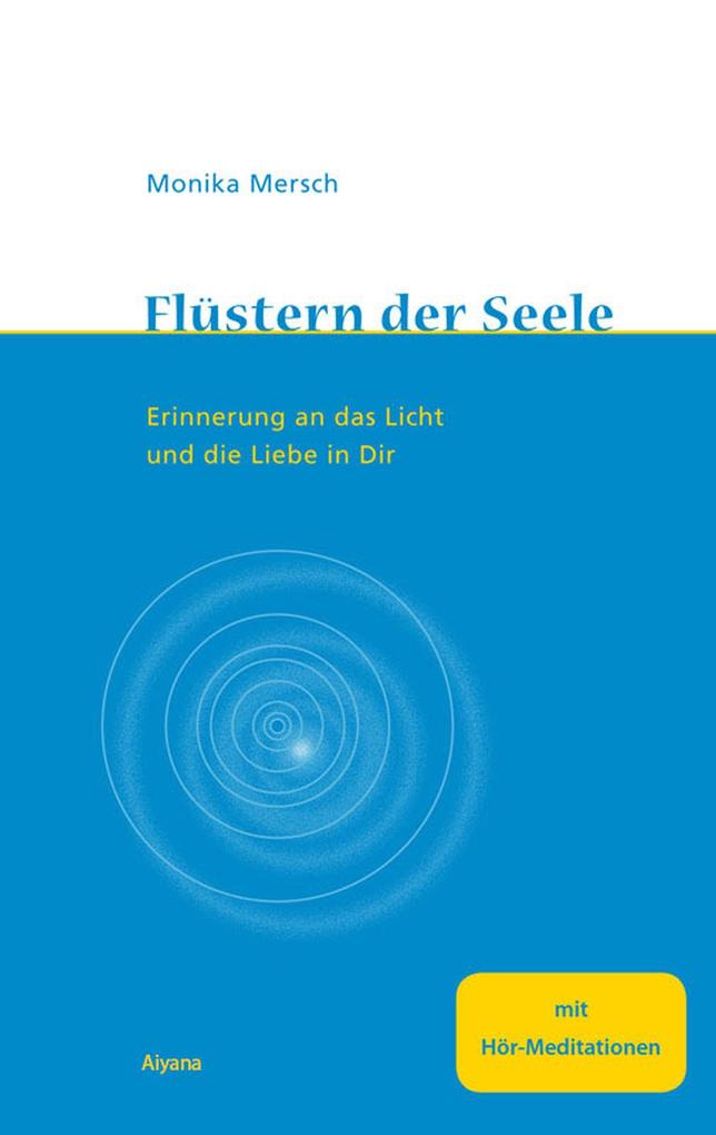Flüstern der Seele - Enhanced E-book - Monika Mersch