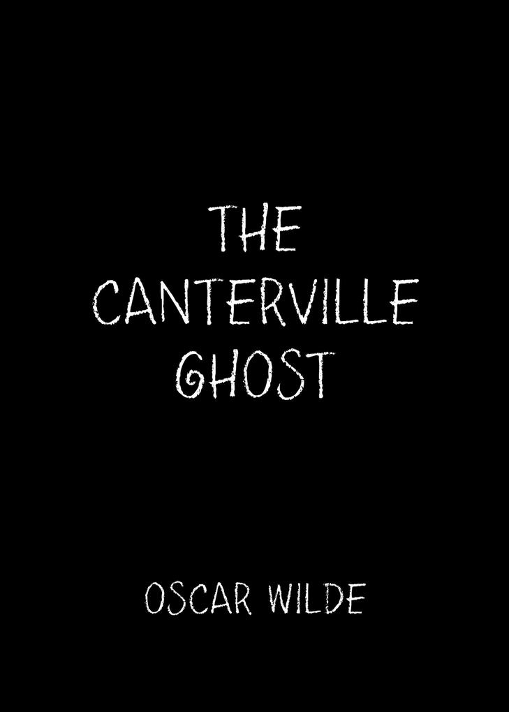 The Canterville Ghost als eBook von Oscar Wilde - Sheba Blake Publishing