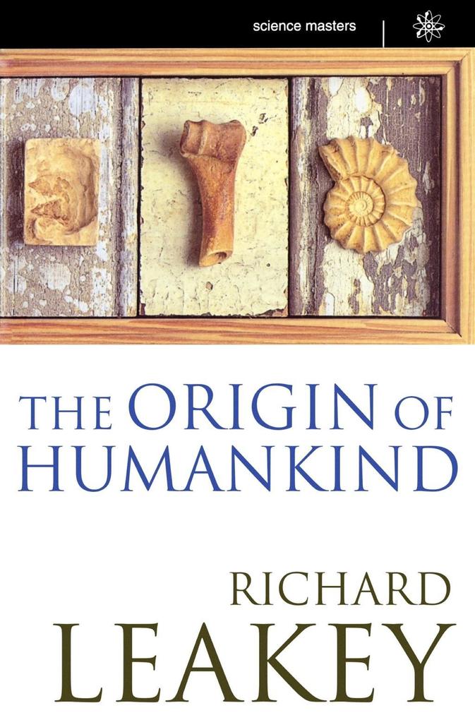 The Origin Of Humankind - Richard Leakey/ Richard E. Leakey