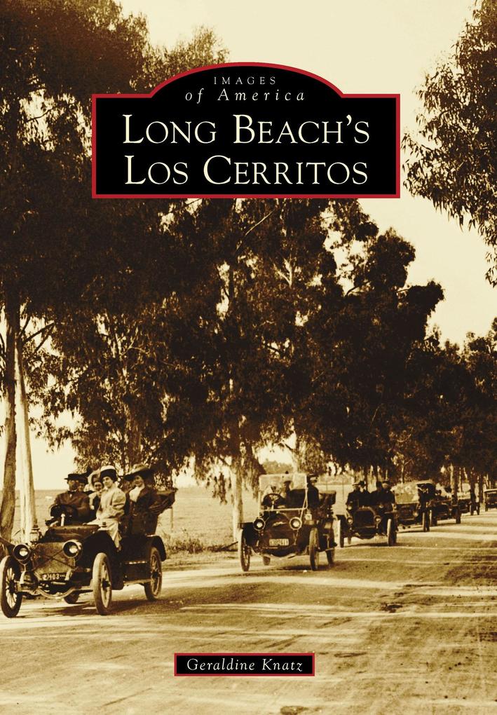 Long Beach's Los Cerritos