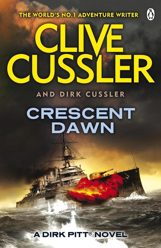 Crescent Dawn - Dirk Cussler/ Clive Cussler