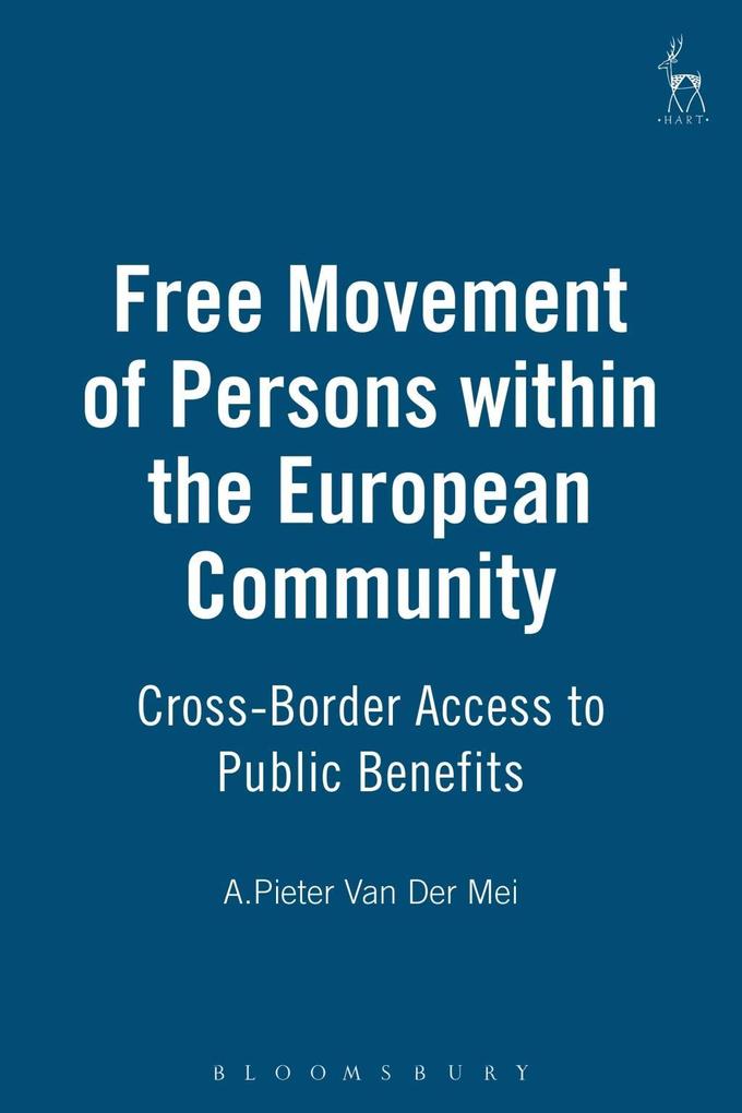 Free Movement of Persons within the European Community - A. Pieter van der Mei