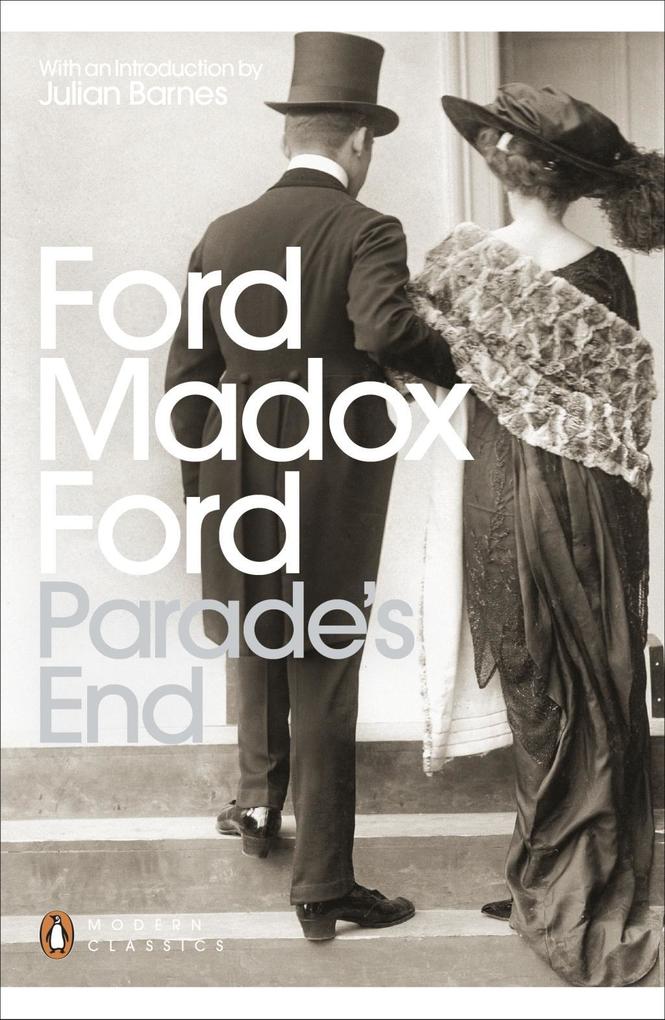 Parade's End - Ford Madox Ford