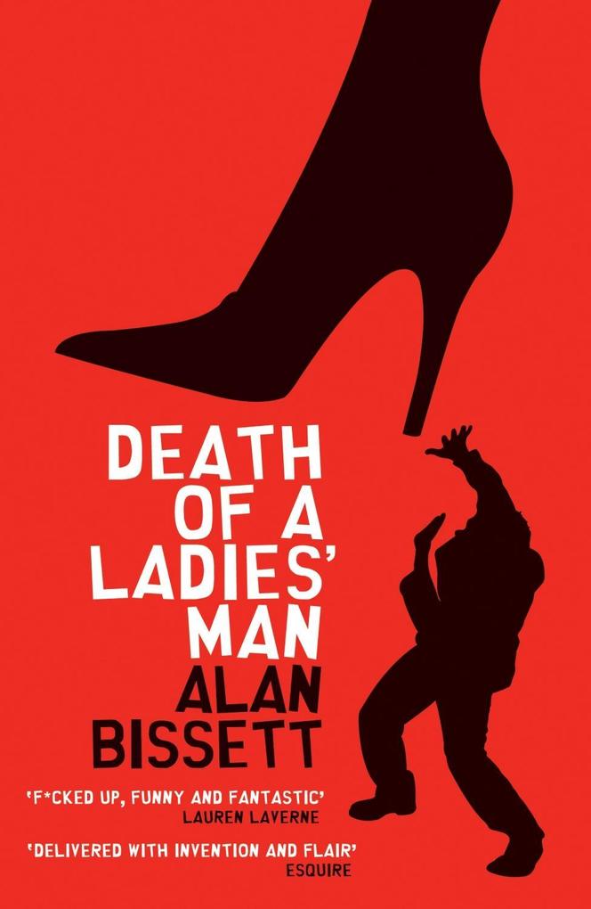 Death of a Ladies' Man - Alan Bissett