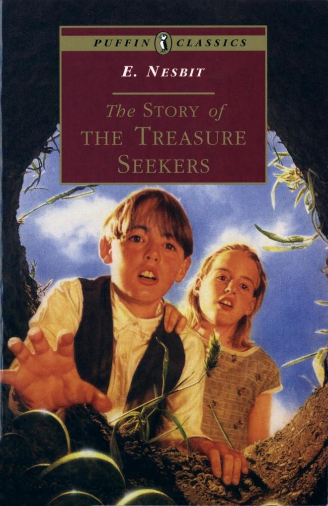 The Story of the Treasure Seekers - Edith Nesbit