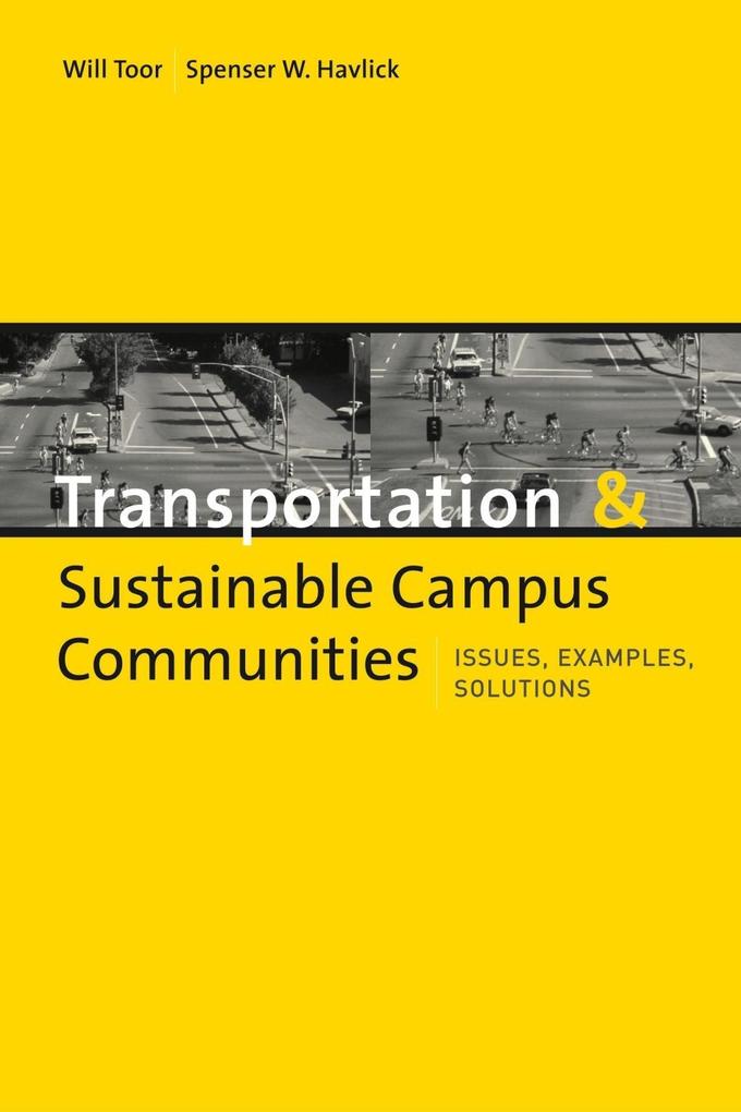 Transportation and Sustainable Campus Communities - Will Toor