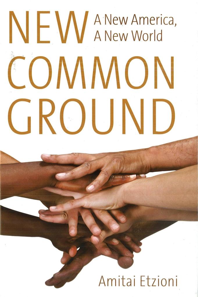 New Common Ground - Etzioni Amitai Etzioni