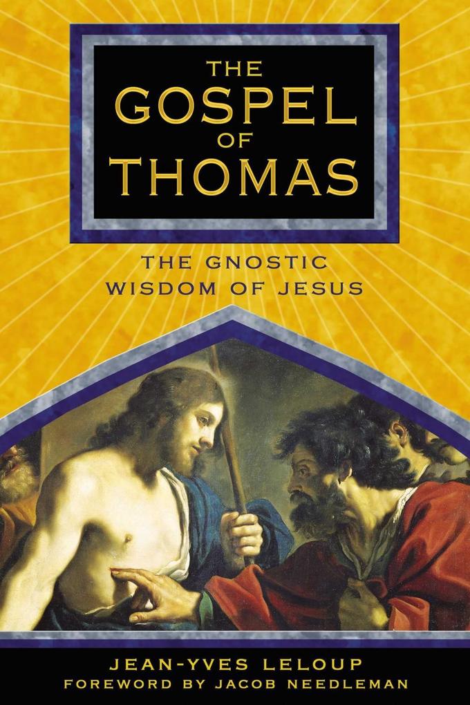 The Gospel of Thomas - Jean-Yves Leloup