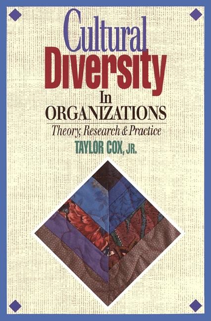 Cultural Diversity in Organizations - Taylor Cox