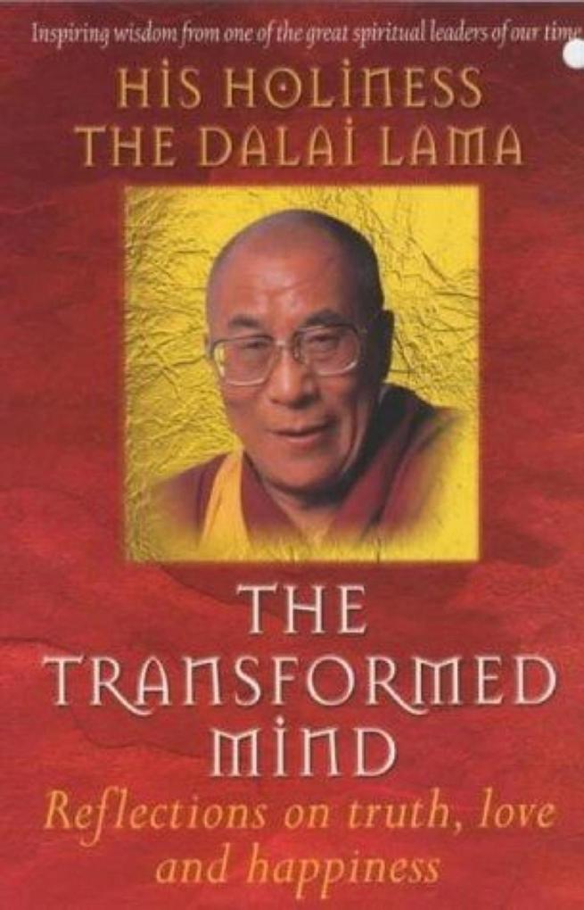 The Transformed Mind - The Dalai Lama/ Dalai Lama