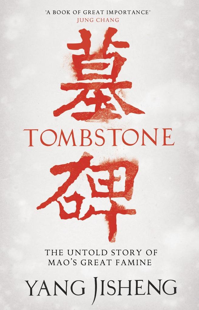 Tombstone - Yang Jisheng