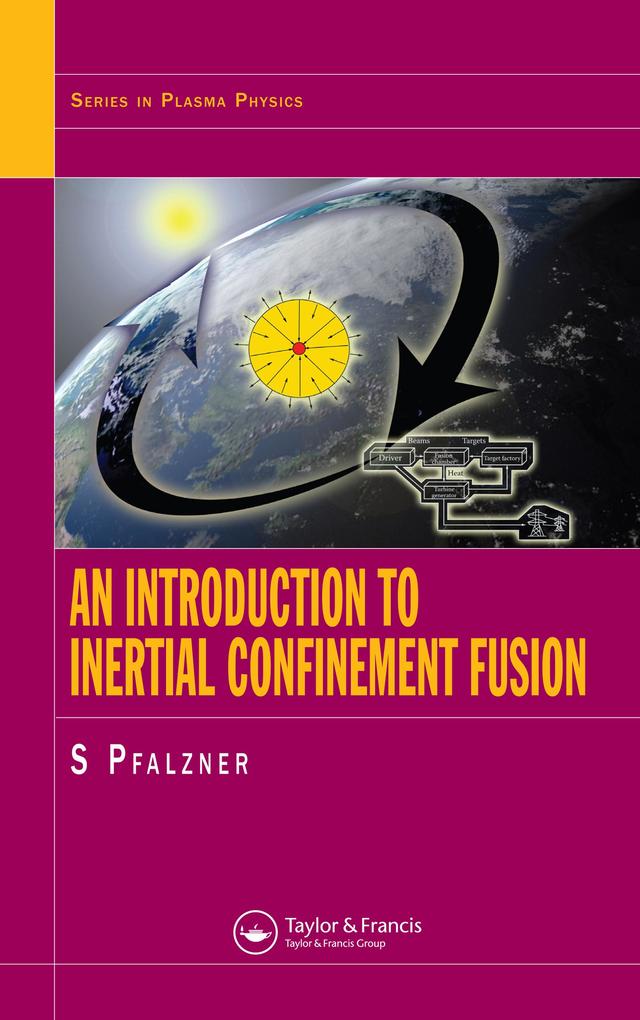 An Introduction to Inertial Confinement Fusion - Susanne Pfalzner