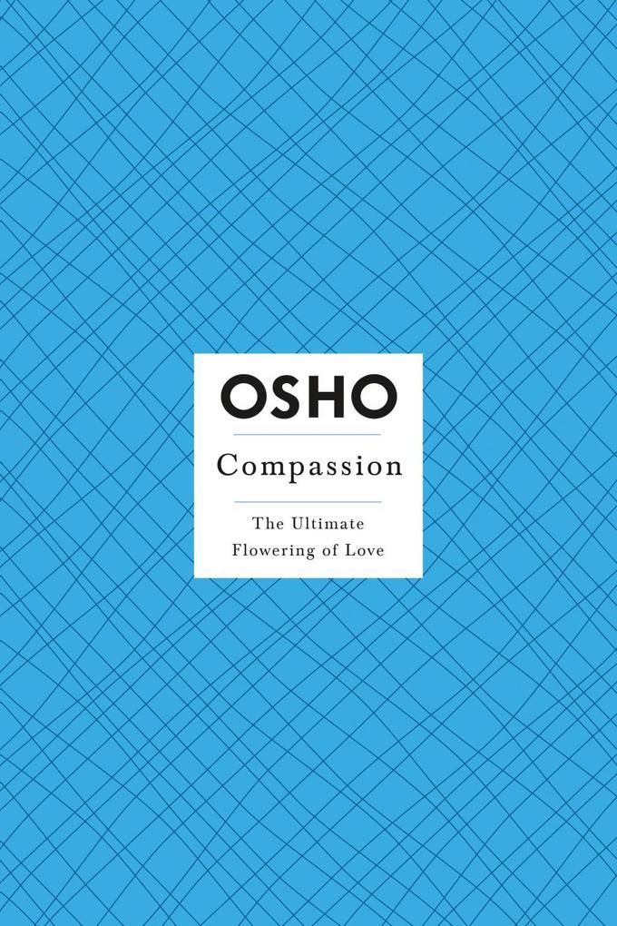 Compassion - Osho