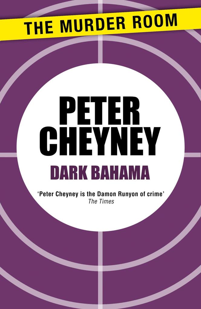 Dark Bahama - Peter Cheyney
