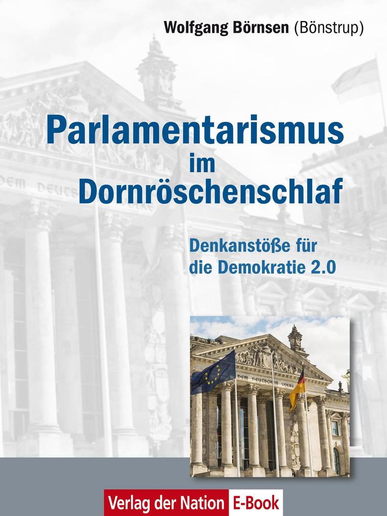 Parlamentarismus im Dornröschenschlaf - Wolfgang Börnsen