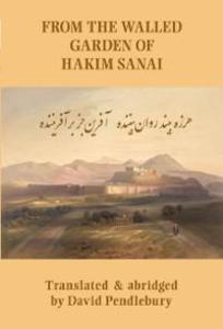 From the Walled Garden of Hakim Sanai als eBook von Hakim Sanai - Katchaloo Publishing