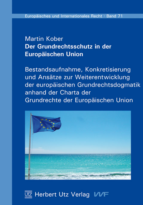 Der Grundrechtsschutz in der Europäischen Union - Martin Kober