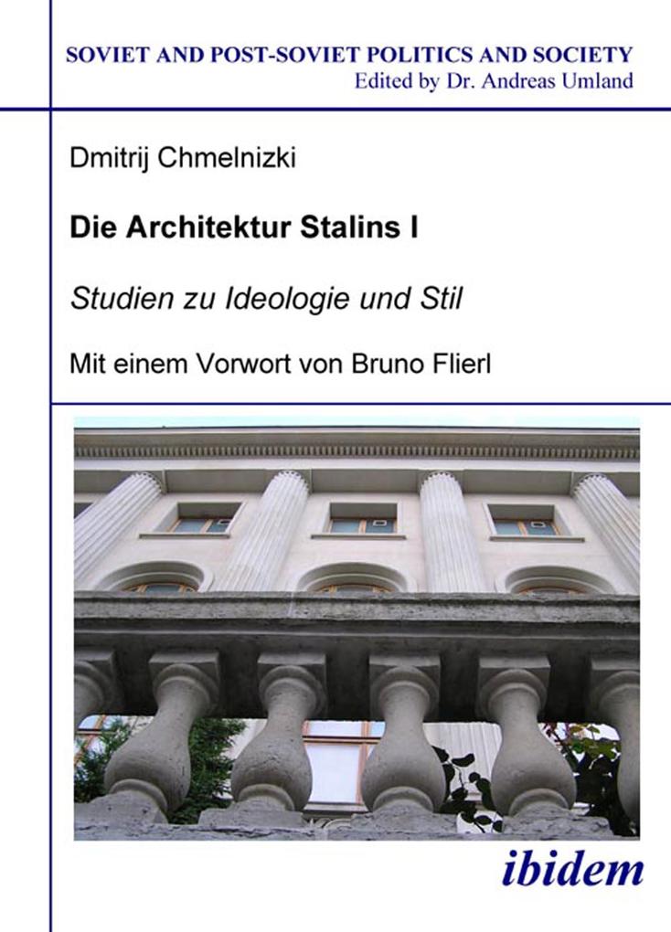 Die Architektur Stalins - Dmitrij Chmelnizki