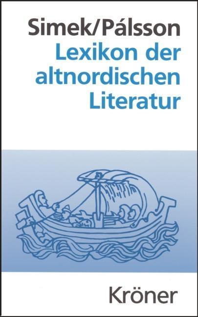Lexikon der altnordischen Literatur - Rudolf Simek/ Hermann Pálsson