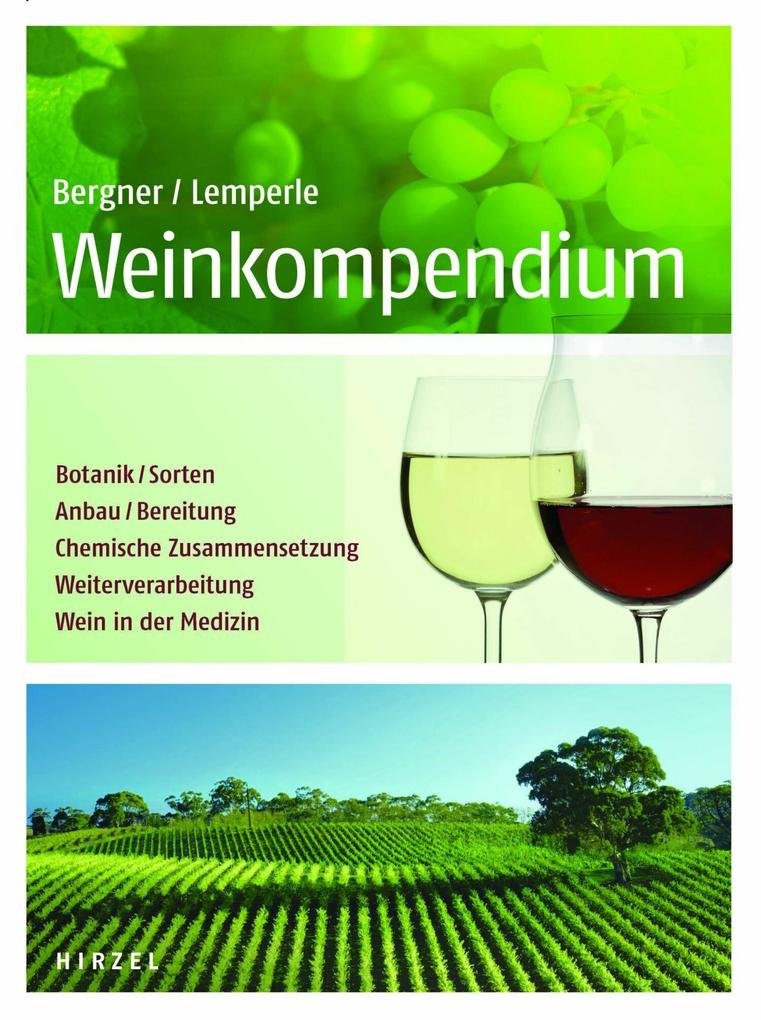 Weinkompendium - Karl Gustav Bergner/ Edmund Lemperle