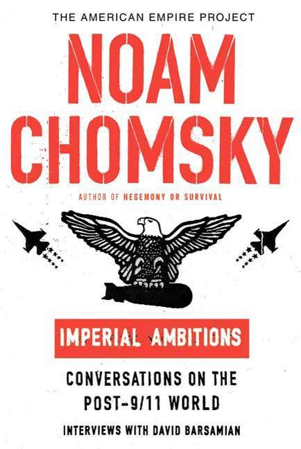 Imperial Ambitions - Noam Chomsky/ David Barsamian