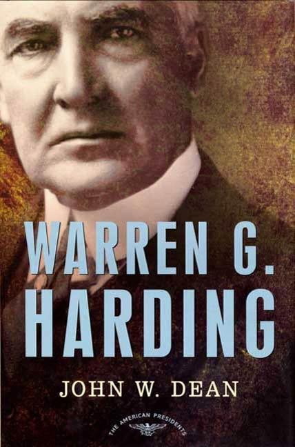Warren G. Harding - John W. Dean