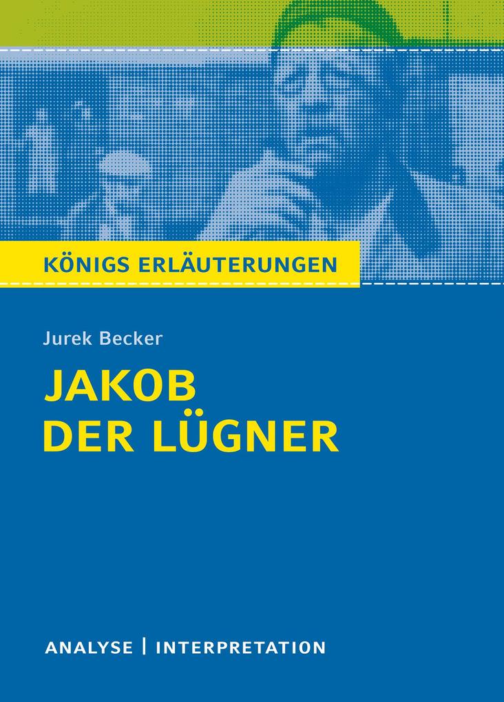 Jakob der Lügner von Jurek Becker. - Jurek Becker/ Bernd Matzkowski