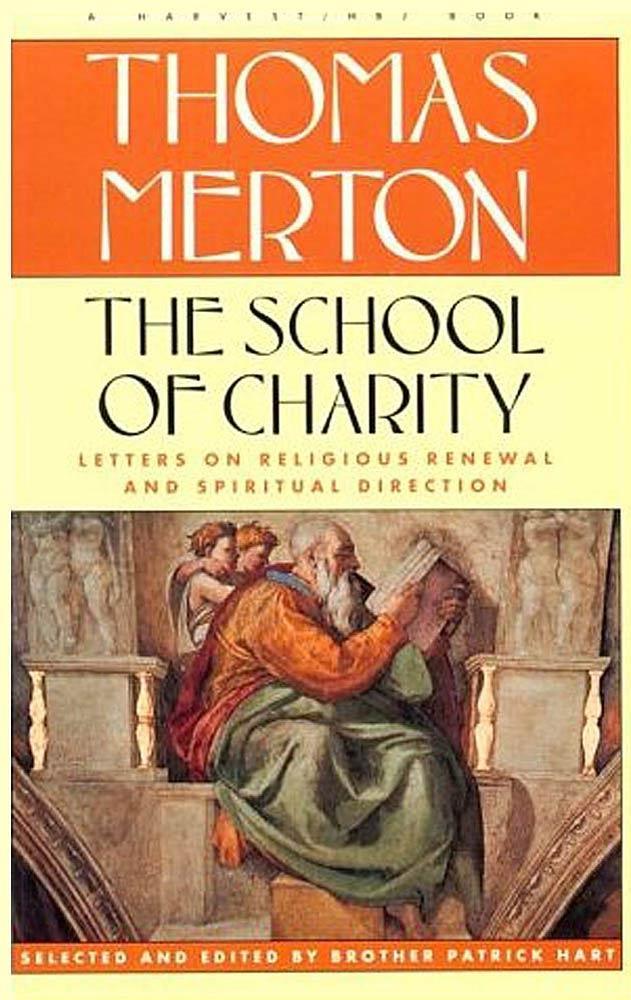 The School of Charity - Thomas Merton