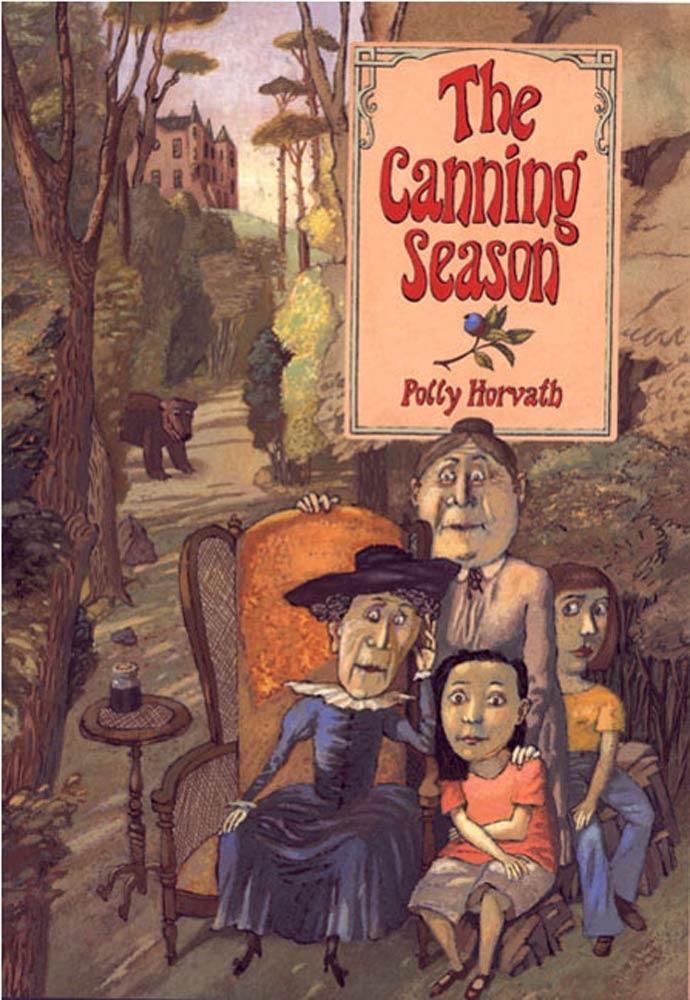 The Canning Season - Polly Horvath