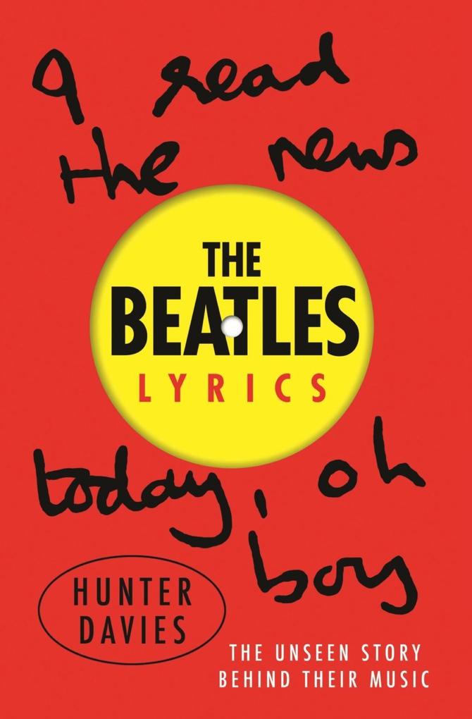 The Beatles Lyrics - Hunter Davies/ Beatles