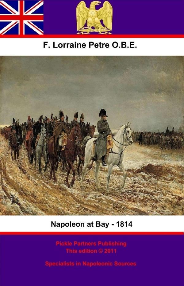 Napoleon at Bay - 1814