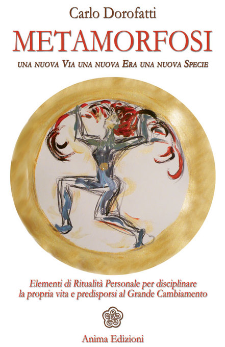 Metamorfosi als eBook von Dorofatti Carlo - Anima Edizioni