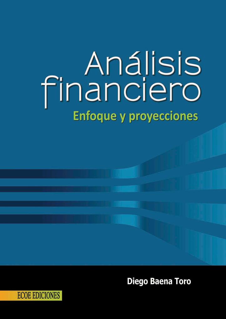 Análisis financiero - Diego Baena Toro