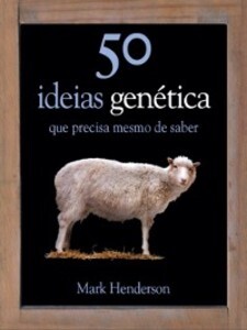 50 Ideias Genética als eBook von Mark Hernderson - D. Quixote