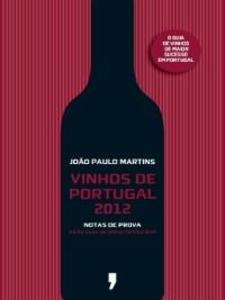 Vinhos de Portugal 2012 als eBook von João Paulo Martins - Livros D´hoje