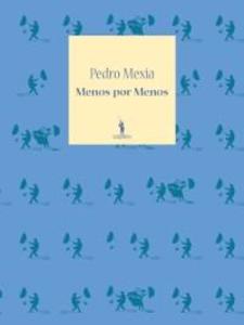 Menos por Menos als eBook von Pedro Mexia - D. Quixote