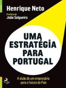 Uma Estratégia para Portugal als eBook von Henrique Neto - Lua de Papel