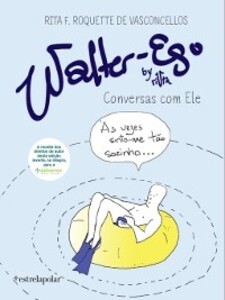 Walter-Ego als eBook von Rita Roquette de Vasconcellos - Estrela Polar