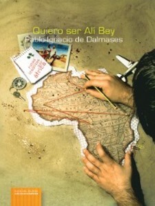 Quiero ser Ali Bey als eBook von Pablo-Ignacio de Dalmases