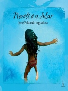 Nweti e o Mar als eBook von José Eduardo Agualusa - D. Quixote