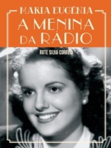 A Menina da Rádio als eBook von Rute Silva Correia - Oficina do Livro