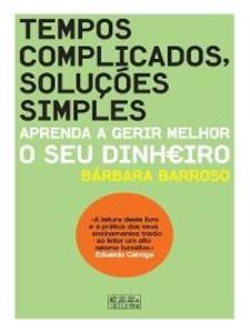 Tempos Complicados, Soluções Simples als eBook von Bárbara Barroso - Oficina do Livro