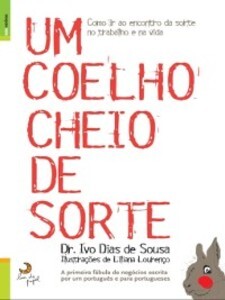 Um Coelho Cheio de Sorte als eBook von Ivo Dias de Sousa - Lua de Papel