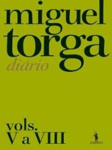 Miguel Torga--Diário ? Vols. V a VIII als eBook von Miguel Torga - D. Quixote