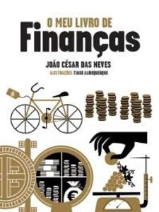 O Meu Livro de Finanças als eBook von João César Das;Albuquerque, Tiago Neves - Texto
