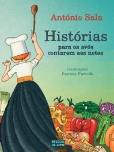 Histórias para os avós contarem aos netos als eBook von António Sala - Oficina do Livro