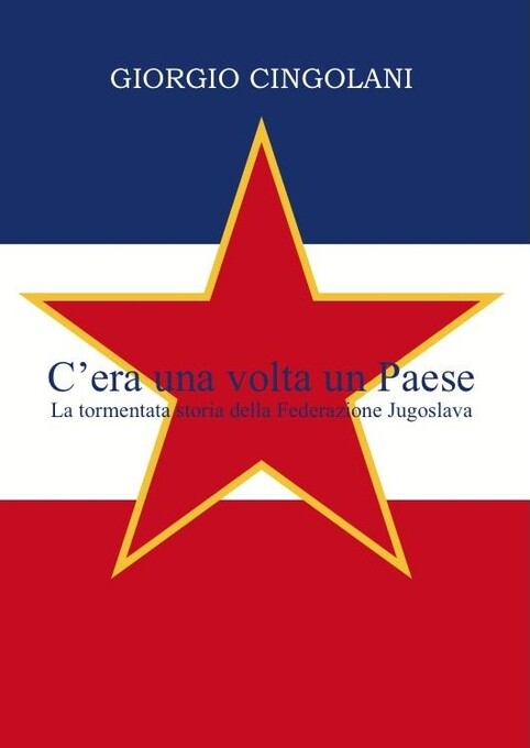 C´era una volta un Paese als eBook von Giorgio Cingolani - Giorgio Cingolani